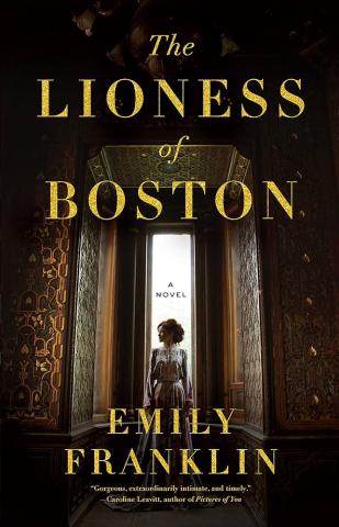 The Lioness of Boston by Emily Franklin
